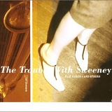 The Trouble With Sweeney - Play Karen and Others