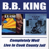 B.B. King - Completely Well