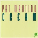 Pat Martino - Cream (1997)