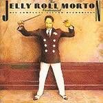 Morton, Jelly Roll - The Jelly Roll Morton Centennial - His Complete Victor Recordings