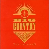 Big Country - The Crossing