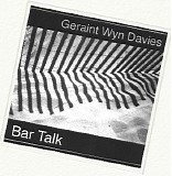 Geraint Wyn Davies - Bar Talk