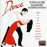 The Power Pack Orchestra - Dance To Your 40 All-Time Ballroom Hits