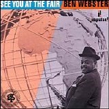 Ben Webster - See You At The Fair