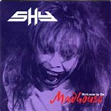 Shy - Welcome To The Madhouse