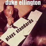 Duke Ellington - This Is Jazz #36-Duke Ellington Plays Standards