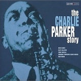 Charlie Parker - The Charlie Parker Story