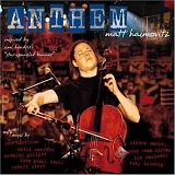 Matt Haimovitz - Anthem