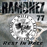 Ramonez 77 - Rest in Pace