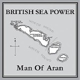 British Sea Power - Man Of Aran