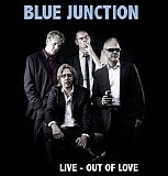 The Blue Junction - Live - Out Of Love