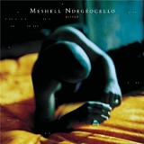 Me'Shell NdegéOcello - Bitter