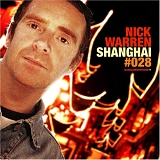 Nick Warren - Global Underground #28: Shanghai (Disc 1)