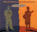 William Galison & Madeleine Peyroux - Got You on My Mind