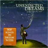 Various artists - Unexpected Dreams: Songs from the Stars