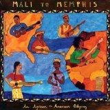 Various artists - Putumayo Presents: Mali To Memphis - An African-American Odyssey
