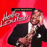 Louis Armstrong - Hello, Louis!