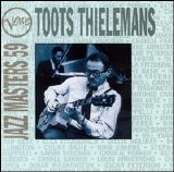 Toots Thielemans - Verve Jazz Masters Collection (CD 59)