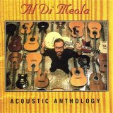 Al Di Meola - Acoustic Anthology