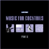 Various artists - Music For Coctails (Part 3)