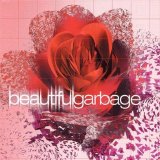 Garbage - Beautiful Garbage