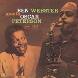 Ben Webster - Ben Webster Meets Oscar Peterson
