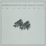 Herbie Hancock & Chick Corea - An Evening with Herbie Hancock & Chick Corea In Concert