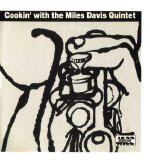 The Miles Davis Quintet - Cookin' with the Miles Davis Quintet