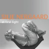 Silje Nergaard - At First Light