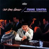 Frank Sinatra - No One Cares