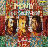 Monty Alexander, Sly Dunbar, Robbie Shakespeare - Monty Meets Sly And Robbie