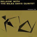Miles Davis - Relaxin' With The Miles Davis Quintet