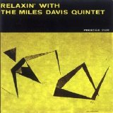 Miles Davis - Relaxin' With The Miles Davis Quintet
