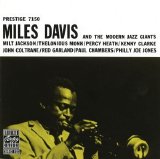 Miles Davis - Miles Davis And The Modern Jazz Giants