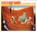 Various artists - Cassagrande Lounge Vol.2