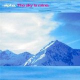 Alpha - The Sky is Mine