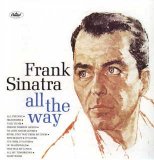 Frank Sinatra - All The Way