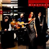 Micatone - Is You Is
