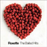 Roxette - The Ballad Hits