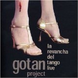Gotan Project - La Revancha Del Tango