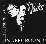 Tom Waits - Tales From The Underground Vol.1