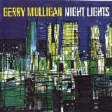Gerry Mulligan - Night Lights