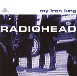 Radiohead - My Iron Lung