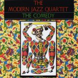 The Modern Jazz Quartet - The Comedy
