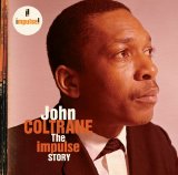 John Coltrane - The Impulse Story