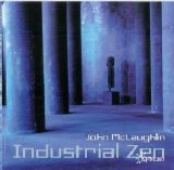 John Mclaughlin - Industrial Zen