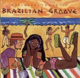 Various artists - Putumayo presents: Brazilian Groove