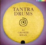 Al Gromer Khan - Tantra Drums
