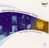 Jacques Loussier Trio - The Best of Play Bach