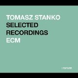 Tomasz Stanko - ECM Selected Recordings Rarum Vol.17